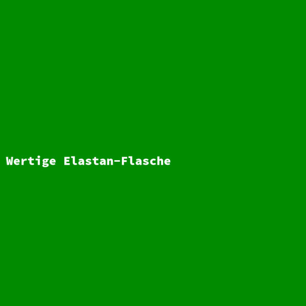 Wertige Elastan-Flasche