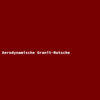 Aerodynamische Granit-Rutsche